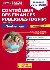 Tout-en-un Concours contrôleur des finances publiques (DGFIP), catégorie B. Tout-en-un, Edition 2019 - Bottaro Frédéric ; Benchikh Dalila ; Dumas Dominiq