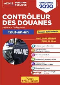 Concours contrôleur des douanes externe, catégorie B. Tout-en-un, Edition 2020 - Doutreluingne Daniel ; Dumas Dominique ; Eisenstei
