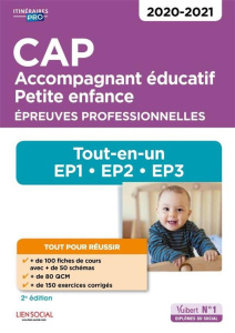 CAP Accompagnant éducatif petite enfance. Epreuves professionnelles. Tout-en-un pour réussir les EP1 - Duchesne Irène ; Jacob Valérie ; Mosser Françoise
