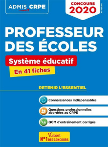 Concours professeur des écoles. Système éducatif en 41 fiches, Edition 2020 - Loison Marc ; Catteau Dominique