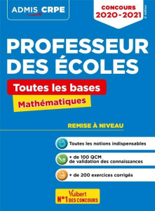 Mathématiques concours professeur des écoles. Toutes les bases, Edition 2020-2021 - Loison Marc ; Delplace Jean-Robert