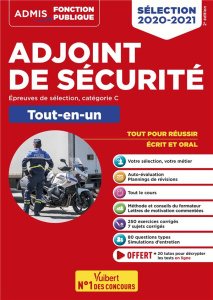 Adjoint de sécurité Tout-en-un. Epreuves de sélection, catégorie C, Edition 2020-2021 - Lavedan François