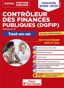 Tout-en-un Concours contrôleur des finances publiques (DGFIP), catégorie B. Edition 2020-2021 - Bottaro Frédéric ; Dumas Dominique ; Eynard Pascal