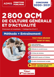 2800 QCM de culture générale et d'actualité. Méthode entraînement catégories B et C, Edition 2020- - Hoffert Mélanie ; Lavergne Lionel