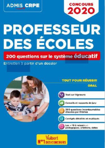 Professeur des écoles. 200 questions sur le système éducatif, Edition 2020 - Loison Marc