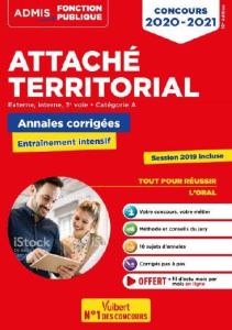 Attaché territorial externe, interne, 3e voie catégorie A. Annales corrigée Entraînement intensif, E - Bellégo Olivier