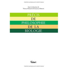 Précis de philosophie de la biologie - Hoquet Thierry ; Merlin Francesca