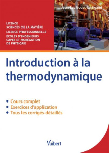 Introduction à la thermodynamique. Cours et exercices corrigés - Godet-Lartigaud Jean-Luc