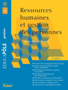 Ressources humaines et gestion des personnes. 9e édition - Peretti Jean-Marie