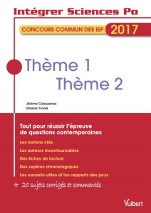 La sécurité, la mémoire. Concours commun des IEP, Edition 2017 - Calauzènes Jérôme ; Tranié Ghislain