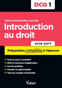 Introduction au droit DCG 1. Préparation complète à l'épreuve, Edition 2016-2017 - Carte-Bocquillon Catherine ; Kilig Levent