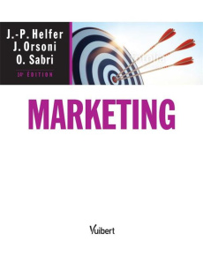 Marketing. 14e édition - Helfer Jean-Pierre ; Orsoni Jacques ; Sabri Ouidad