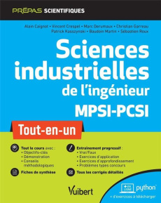 Sciences industrielles de l'ingénieur MPSI-PCSI. Tout-en-un - Caignot Alain ; Crespel Vincent ; Dérumaux Marc ;
