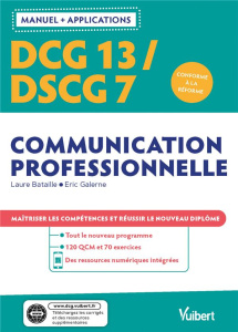 DCG 13 Communication professionnelle - DSCG 7 Mémoire professionnel - Bataille Laure ; Galerne Eric