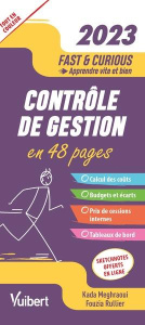 Contrôle de gestion en 48 pages. Edition 2023 - Meghraoui Kada ; Rullier Fouzia
