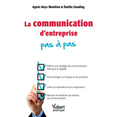 La communication d'entreprise pas à pas - Buys Mauléon Agnès ; Gooding Emélie