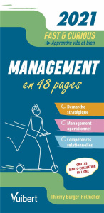 Management en 48 pages. Edition 2021 - Burger-Helmchen Thierry
