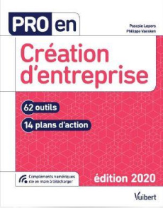 Pro en création d'entreprise. Edition 2020 - Lepers Pascale ; Vaesken Philippe