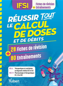 Réussir tous les calculs de doses et de débits en 28 fiches et 80 entrainements - COUTO/KOVALEVITCH