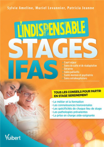 L'indispensable stages IFAS - Ameline Sylvie ; Levannier Muriel ; Jeanne Patrici
