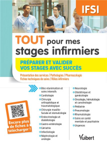 Tout pour mes stages infirmiers. Préparer et valider vos stages avec succès - Morange Ghislain ; Belmir Cheikhaoui Latifa