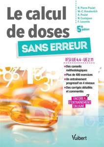 Le calcul de doses sans erreur. 5e édition - Contejean Nadège ; Kovalevitch Marie-Christine ; L