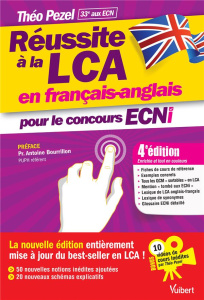 Réussir à la LCA en français-anglais pour le concours ECNI. 4e édition - Pezel Théo ; Bourrillon Antoine
