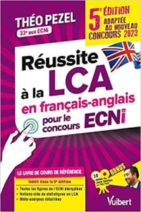 Réussite à la LCA en français-anglais pour le concours ECNi. 5e édition - Pezel Théo ; Bourrillon Antoine