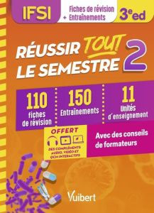 Réussir tout le semestre 2. 110 fiches de révision, 150 entraînements, 11 unités d'enseignement, 3e - Barrau Anne ; Lagadec Steven ; Kieffer Anne-Laure