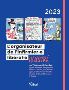 L'organisateur de l'infirmière libérale illustré. Edition 2023 - MADEMOISELLE CAROLIN