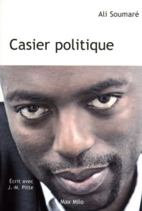 Casier politique - Soumaré Ali ; Pitte Jean-Marc