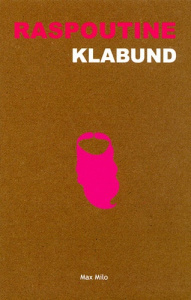 Raspoutine - KLABUND