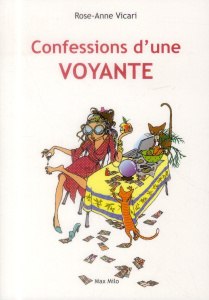 Confessions d'une voyante - Vicari Rose-Anne ; Sissaoui Youcef