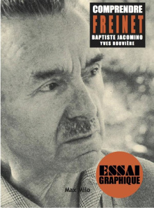 Comprendre Freinet - Jacomino Baptiste ; Rouvière Yves