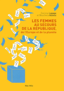 Les femmes au secours de la République - Lepage Corinne ; Azzouz Bouchera