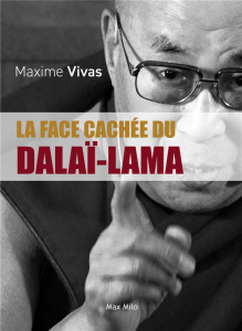La face cachée du Dalaï-Lama - Vivas Maxime