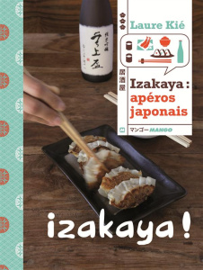 Izakaya : apéros japonais - Kié Laure ; Hauser Patrice