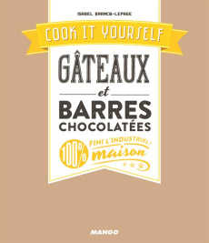 Gâteaux et barres chocolatées - Bretin AnneCé ; Balme Martin