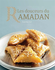 Les douceurs du ramadan - Hal Fatéma ; Vaurès-Santamaria Philippe ; Pain Sid