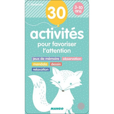 30 activités pour favoriser l'attention. Jeux de mémoire, masssage, mandala, dessin, relaxation - Diederichs Gilles ; Douru Muriel