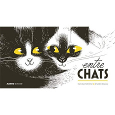 Entre chats - Zucchelli-Romer Claire ; Delaunay Amandine