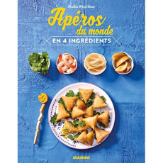 Apéros du monde en 4 ingrédients - Paprikas Nadia ; Veigas Fabrice