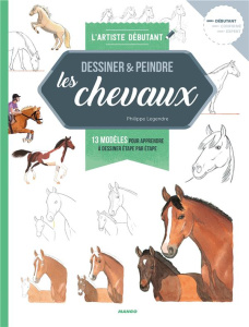 Les chevaux - Legendre Philippe