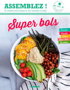 Super bols - Abraham Bérengère ; Roche Amélie