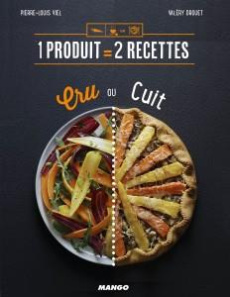 Cru ou cuit - Viel Pierre-Louis ; Drouet Valéry