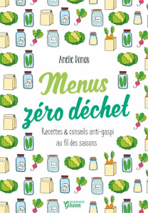 Menus zéro déchet - Roman Amélie