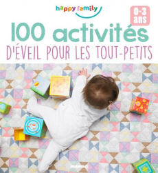100 activités d'éveil pour les tout-petits. 0-3 ans - Conraud Véronique ; Mehnana Christel ; Gouel Oreli