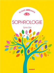 Petit ABC de la Sophrologie - Obé Sylvie