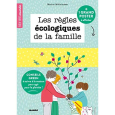 Les règles écologiques de la famille. Avec un poster - McGuinness Marion ; Bouxom Sophie