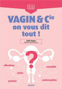 Vagin et Cie, on vous dit tout ! - Bagot Odile